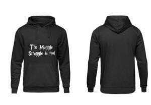 Harry Potter Themed The Muggle Struggle is Real Black Hoodie
