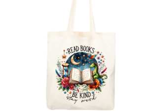 Read Books Be Kind Stay Weird Tote Bag